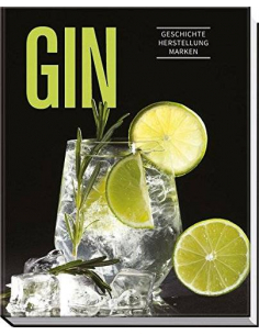 Buch GIN Geschichte Herstellung Marken - Komet Verlag